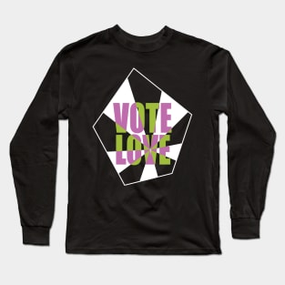 Vote Love 1 Long Sleeve T-Shirt